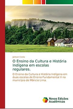 portada O Ensino da Cultura e História Indígena em Escolas Regulares.