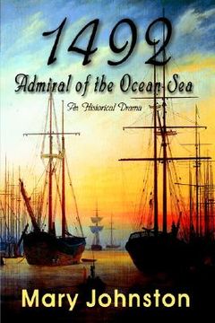 portada 1492: admiral of the ocean-sea (en Inglés)