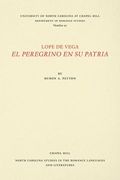 portada Lope de Vega, el Peregrino en su Patria (North Carolina Studies in the Romance Languages and Literatures) (in Spanish)