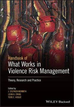 portada What Works in Violence Risk Management: Theory, Research and Practice (in English)