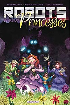 portada Robots vs. Princesses Volume 1 (en Inglés)