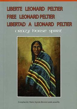portada Liberte Leonard Peltier / Free Leonard Peltier / Libertad a Leonard Peltier