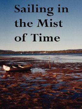 portada sailing in the mist of time: fifty award-winning poems (en Inglés)