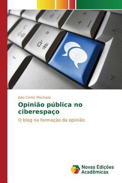 portada Opinião pública no ciberespaço (en Portugués)