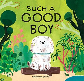 portada Such a Good Boy: (Dog Books for Kids, Pets for Children) 