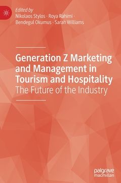 portada Generation z Marketing and Management in Tourism and Hospitality: The Future of the Industry (in English)