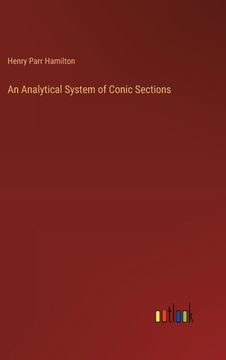 portada An Analytical System of Conic Sections (en Inglés)