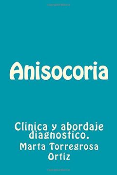 portada Anisocoria: Clinica y Abordaje Diagnostico.