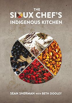 portada The Sioux Chef's Indigenous Kitchen (en Inglés)