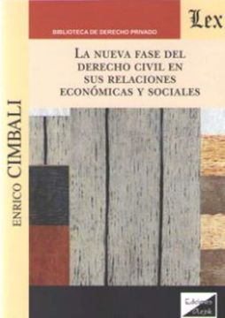 portada La nueva fase del Derecho Civil en sus relaciones económicas y sociales (in Spanish)