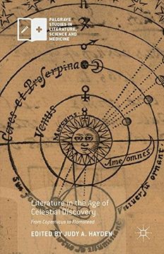 portada Literature in the age of Celestial Discovery: From Copernicus to Flamsteed (Palgrave Studies in Literature, Science and Medicine) (in English)