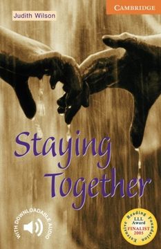 portada Staying Together Level 4 (Cambridge English Readers) (en Inglés)