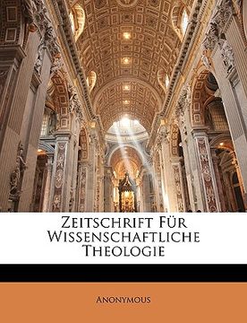 portada Zeitschrift Für Wissenschaftliche Theologie (en Alemán)