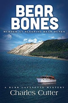 portada Bear Bones: Murder at Sleeping Bear Dunes: 3 (Burr Lafayette Mystery) (in English)