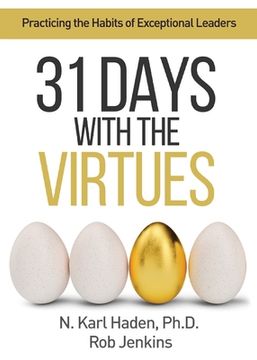 portada 31 Days With the Virtues: Practicing the Habits of Exceptional Leaders (en Inglés)
