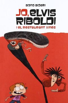 portada Jo, Elvis Riboldi, i el restaurant xinès (Novel·la gràfica) (in Catalá)