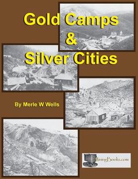 portada Gold Camps & Silver Cities (en Inglés)