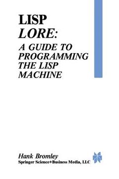 portada LISP Lore: A Guide to Programming the LISP Machine (en Inglés)