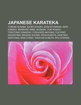 portada japanese karateka: tomomi sunaba, saori ishioka, shin koyamada, mari kaneko, kenshiro abbe, musashi, yuki kondo, terutomo yamazaki