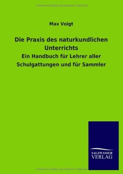 portada Die Praxis Des Naturkundlichen Unterrichts (German Edition)