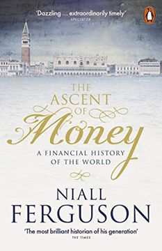 portada The Ascent of Money: A Financial History of the World (en Inglés)