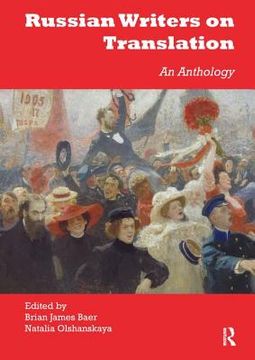 portada Russian Writers on Translation: An Anthology (en Inglés)