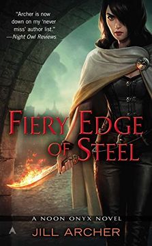 portada Fiery Edge of Steel (Noon Onyx Novel) 