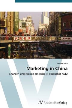 portada Marketing in China: Chancen und Risiken am Beispiel deutscher KMU