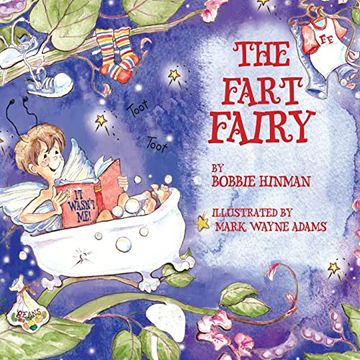 portada The Fart Fairy: Winner of 5 Children's Picture Book Awards (Best Fairy) (en Inglés)