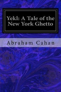 portada Yekl: A Tale of the New York Ghetto
