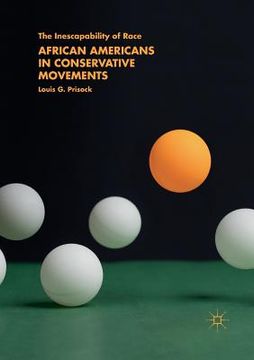 portada African Americans in Conservative Movements: The Inescapability of Race (en Inglés)