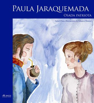 portada Paula Jaraquemada. Osada Patriota (in Spanish)