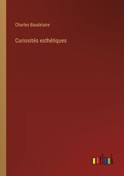 portada Curiosités esthétiques (in French)