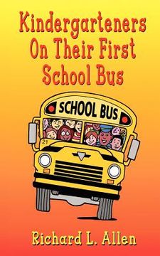 portada kindergarteners on their first school bus (in English)
