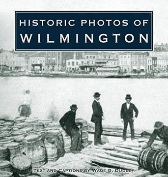 portada Historic Photos of Wilmington (in English)