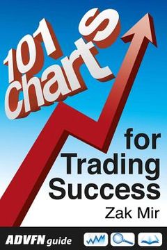 portada ADVFN Guide: 101 Charts for Trading Success 
