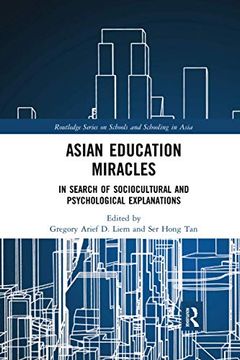 portada Asian Education Miracles (Routledge Series on Schools and Schooling in Asia) (in English)