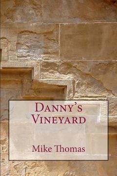 portada Danny's Vineyard (en Inglés)