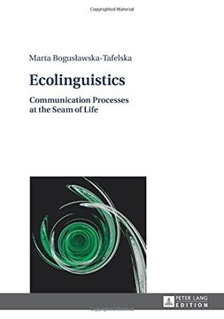 portada Ecolinguistics: Communication Processes at the Seam of Life (en Inglés)