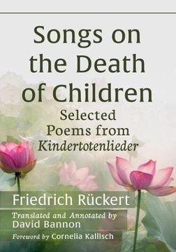 portada Songs on the Death of Children: Selected Poems From Kindertotenlieder (in English)