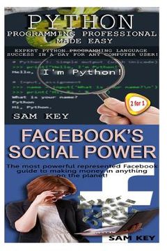 portada Python Programming Professional Made Easy & Facebook Social Power (in English)