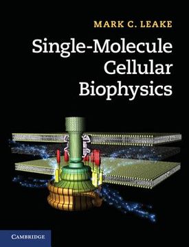 portada single-molecule cellular biophysics (en Inglés)