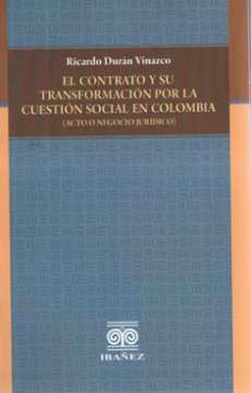 portada El Contrato y su Transformacion por la Cuestion Social en Colombia