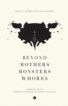 portada Beyond Mothers, Monsters, Whores: Thinking About Women'S Violence in Global Politics (in English)