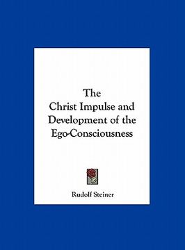portada the christ impulse and development of the ego-consciousness (en Inglés)