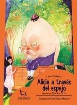 portada Alicia a Traves del Espejo (Azulejos Naranja 8-10 Años) (63) (Rustica)