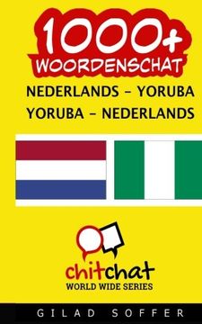 portada 1000+ Nederlands - Yoruba Yoruba - Nederlands woordenschat (Dutch Edition)