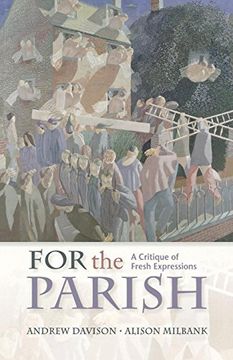 portada For the Parish: A Critique of Fresh Expressions (in English)