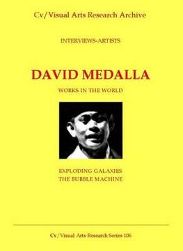 portada david medalla: works in the world - exploding galaxy and the bubble machine (en Inglés)