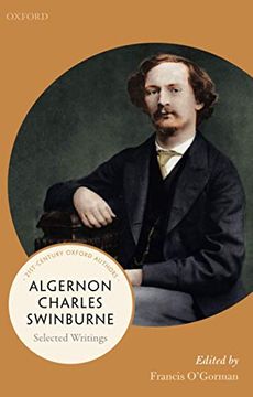 portada Algernon Charles Swinburne: Selected Writings (21St-Century Oxford Authors) 